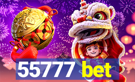 55777 bet